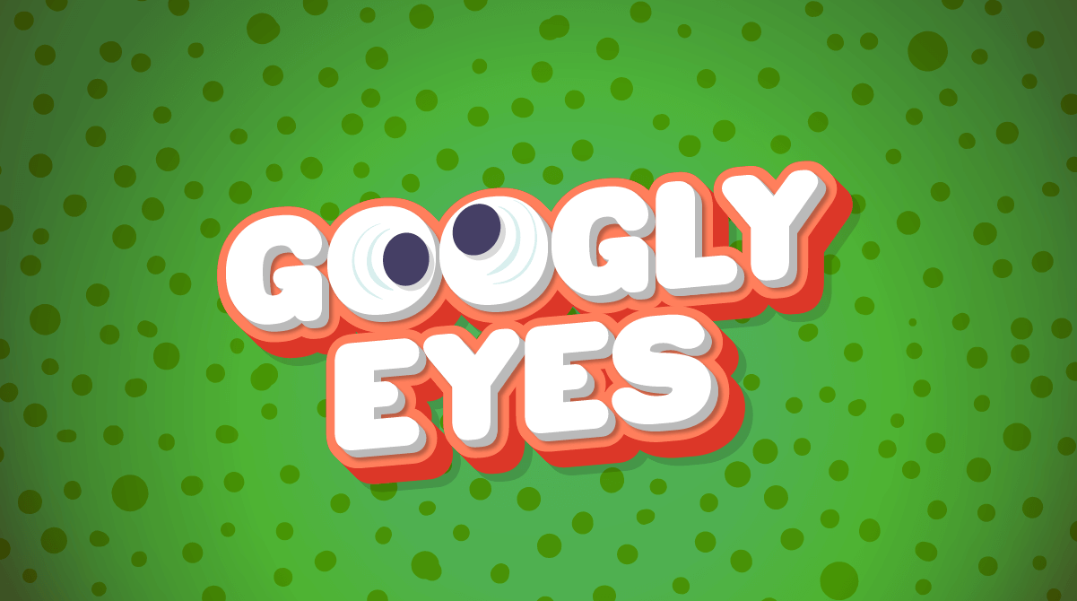 googly eyes